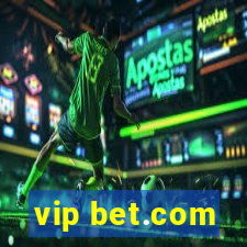 vip bet.com